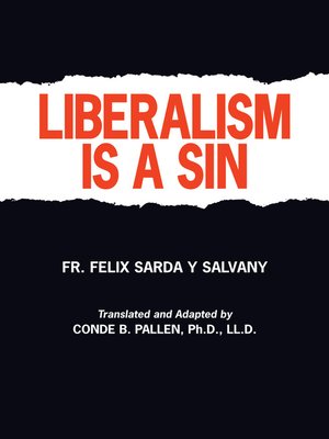 cover image of Liberalism Is a Sin